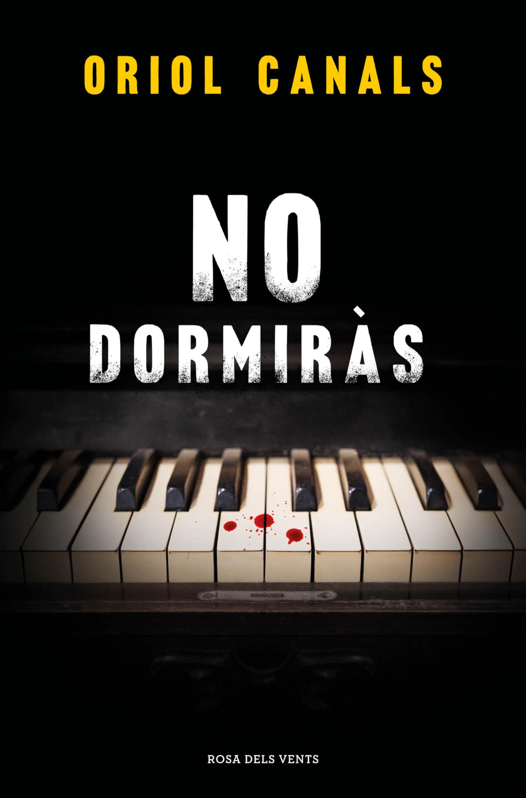 Libro: No dormiràs (Narrativa catalana)