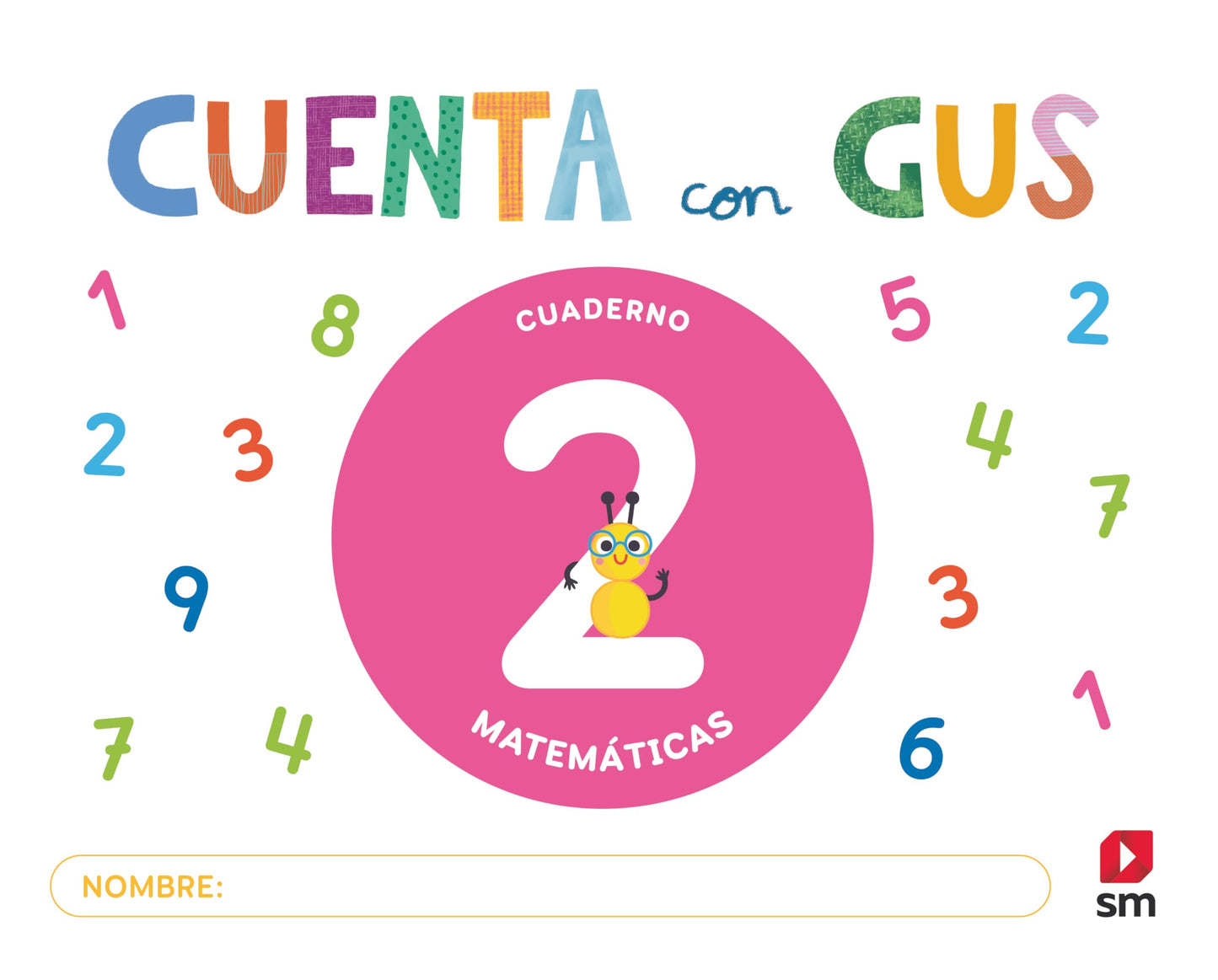 Libro: Cuaderno de Matemáticas 2. Cuenta con Gus