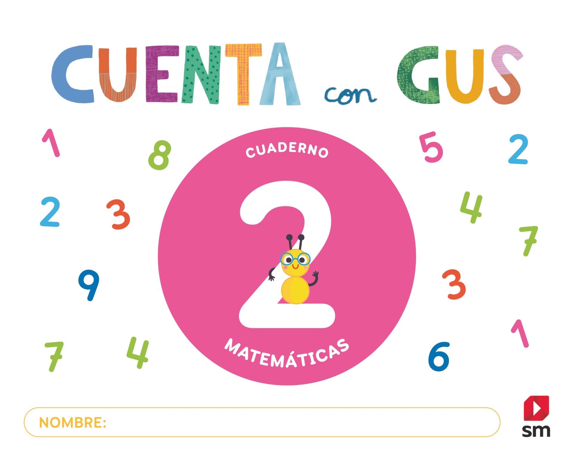 Libro: Cuaderno de Matemáticas 2. Cuenta con Gus