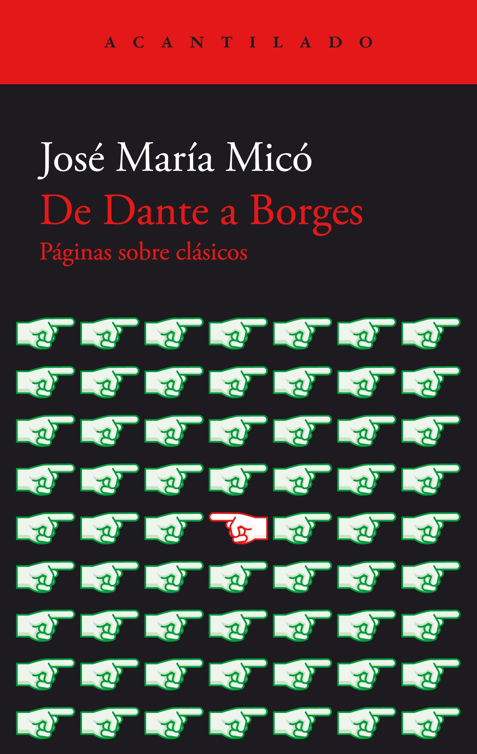Libro: De Dante a Borges: 464 (El Acantilado)