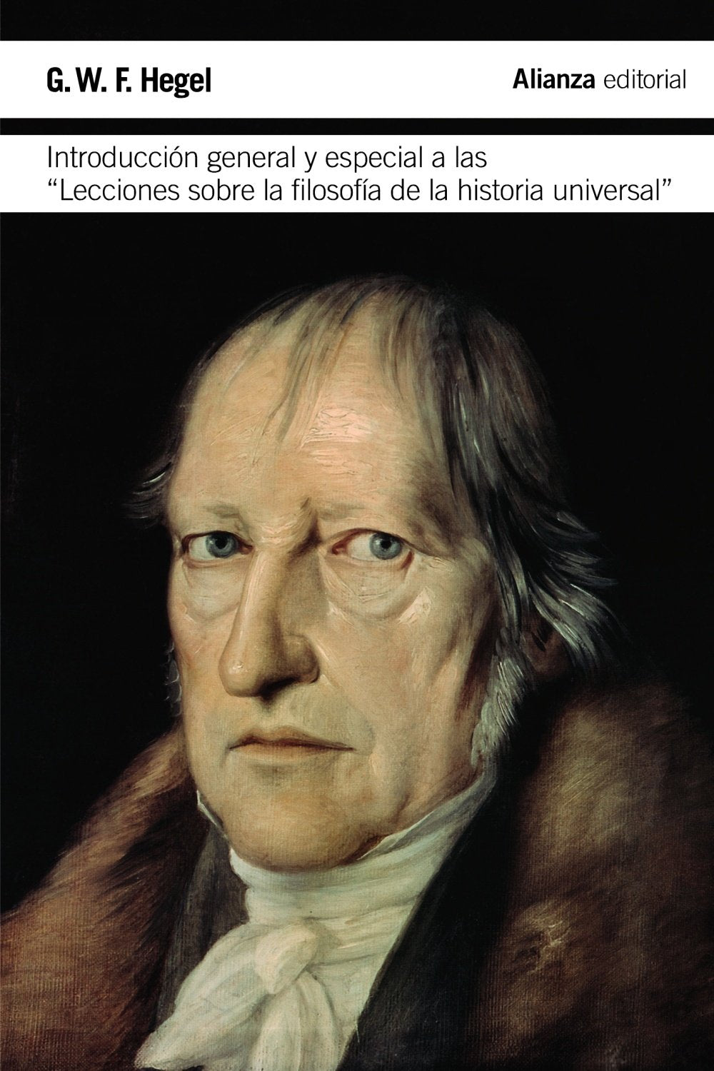 Libro: Introducción general y especial a las "Lecciones sobre la filosofía de la historia universal" (El libro de bolsillo - Filosofía)