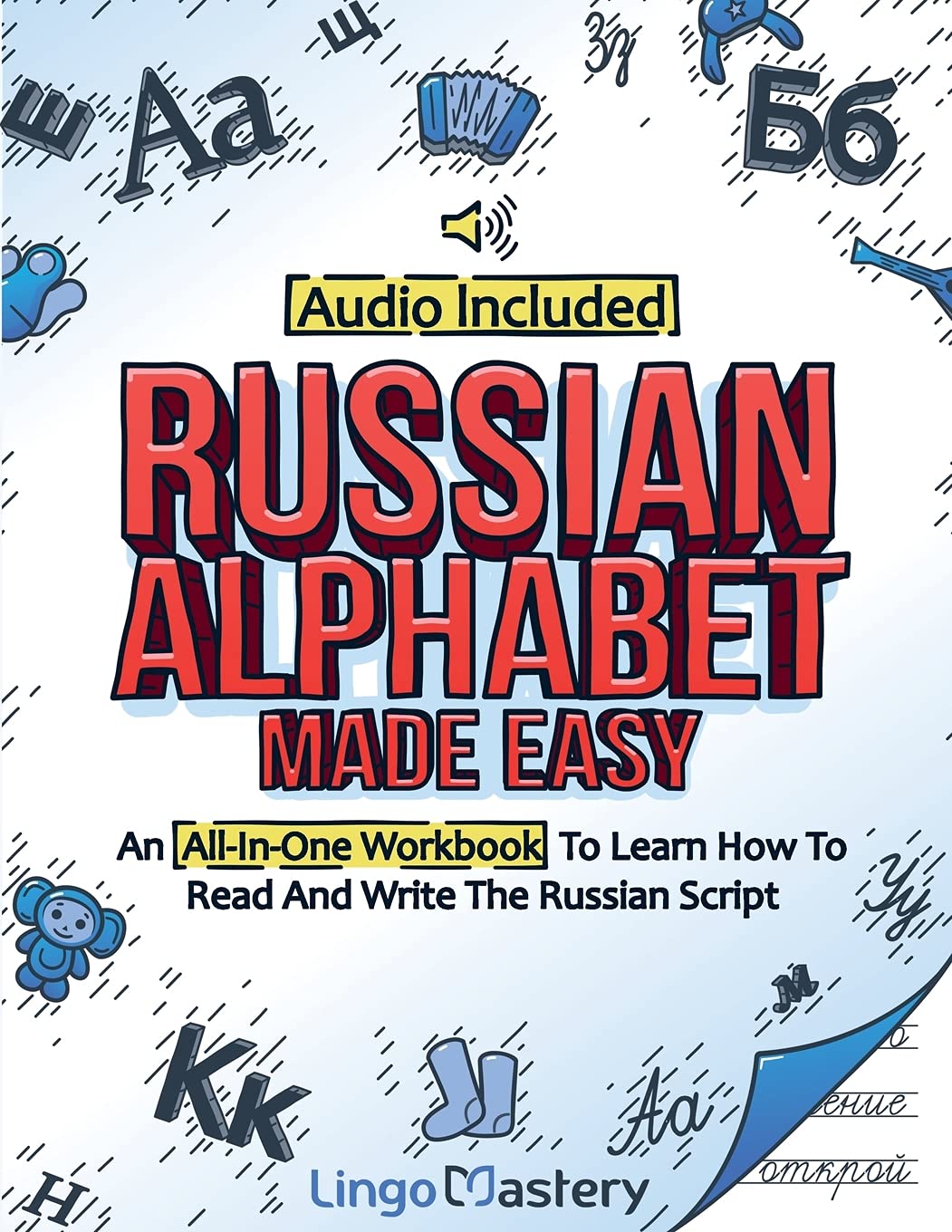 Libro: Russian Alphabet Made Easy: An All-In-One Workbook To Learn How To Read And Write The Russian Script [Audio Included]