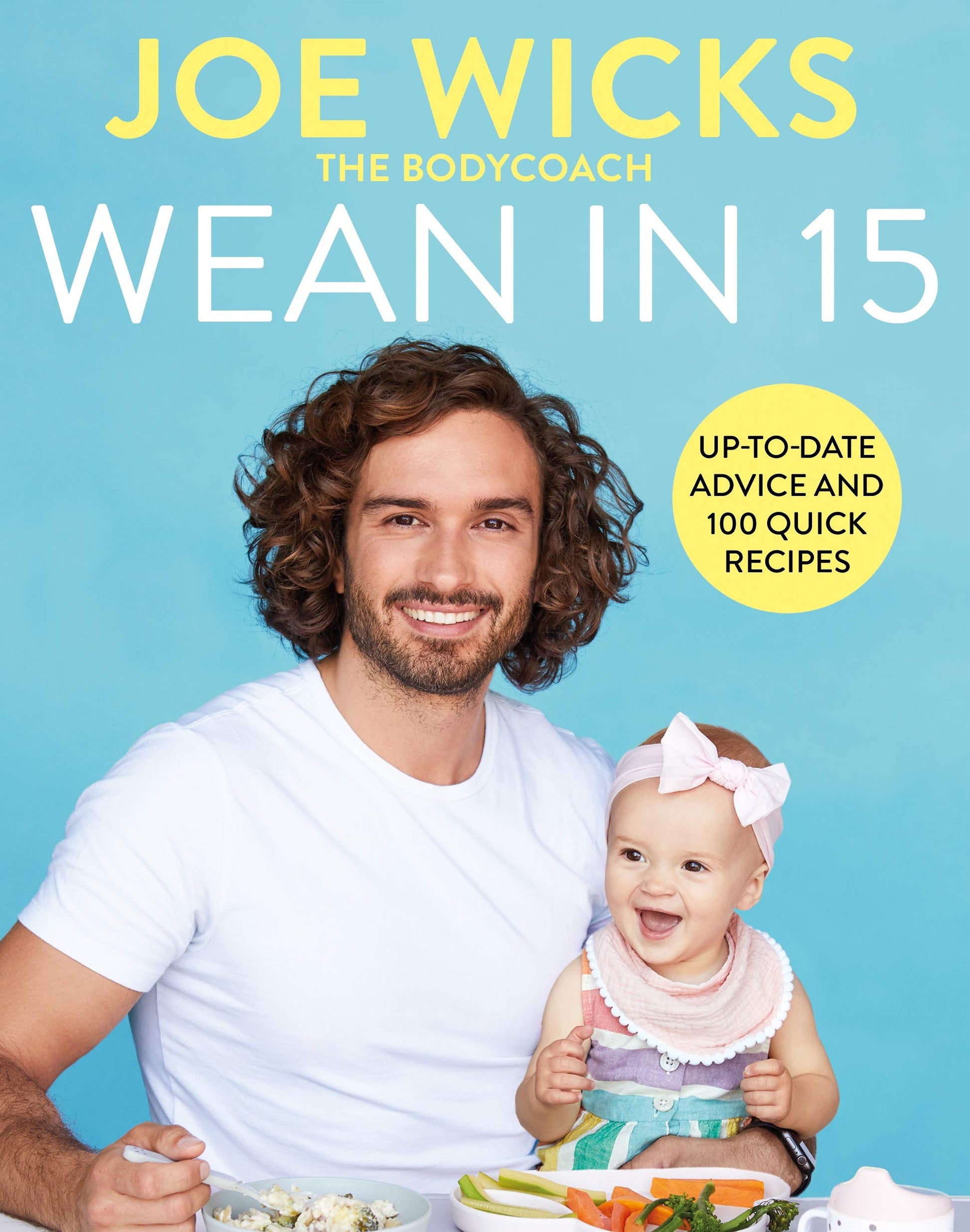 Libro: Wean in 15: Up-to-date Advice and 100 Quick Recipes