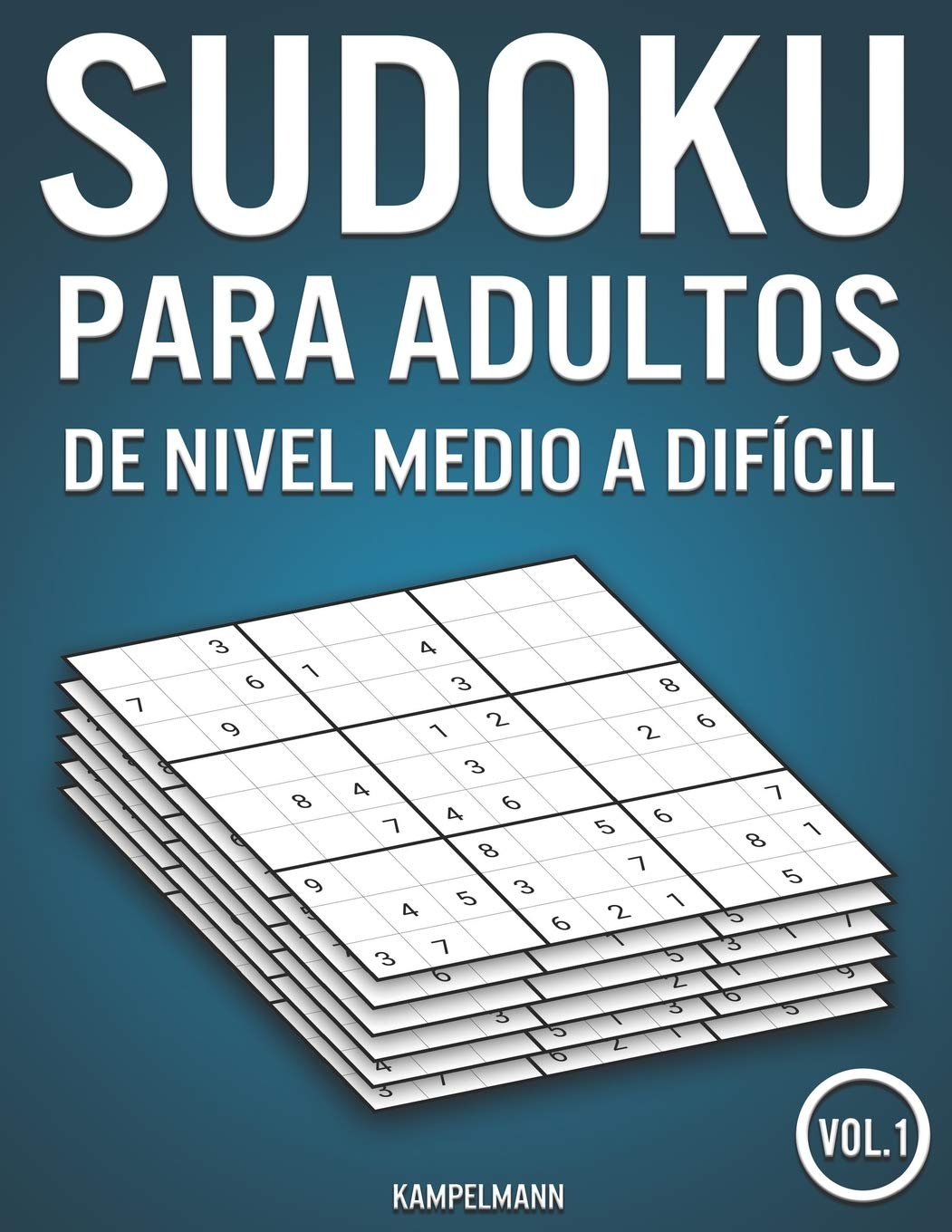 Libro: Sudoku para adultos de nivel medio a difícil: 400 Sudokus de nivel medio a difícil para adultos (Vol. 1) (Spanish Edition)