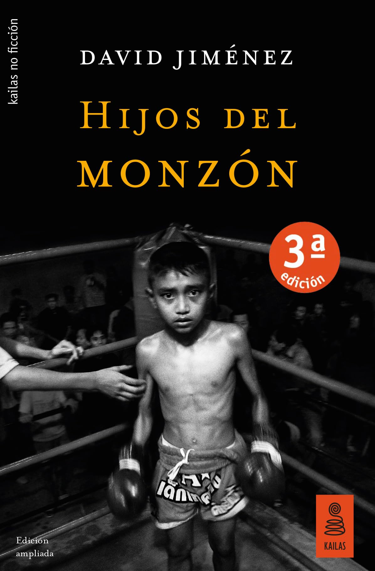 Libro: Hijos del monzón (Kailas No Ficción)