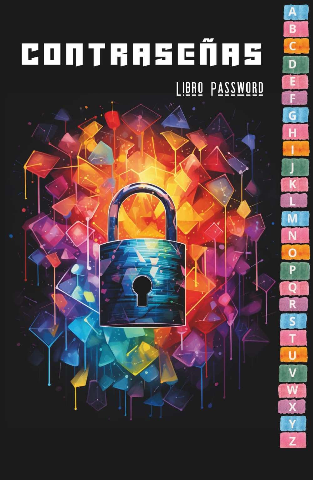 Libro: Libreta de contraseñas - Libro Password en español: Cuaderno con índice alfabético, gestor de contraseñas y wallets | Seguridad y claves de acceso | Tapa dura A5 (Spanish Edition)