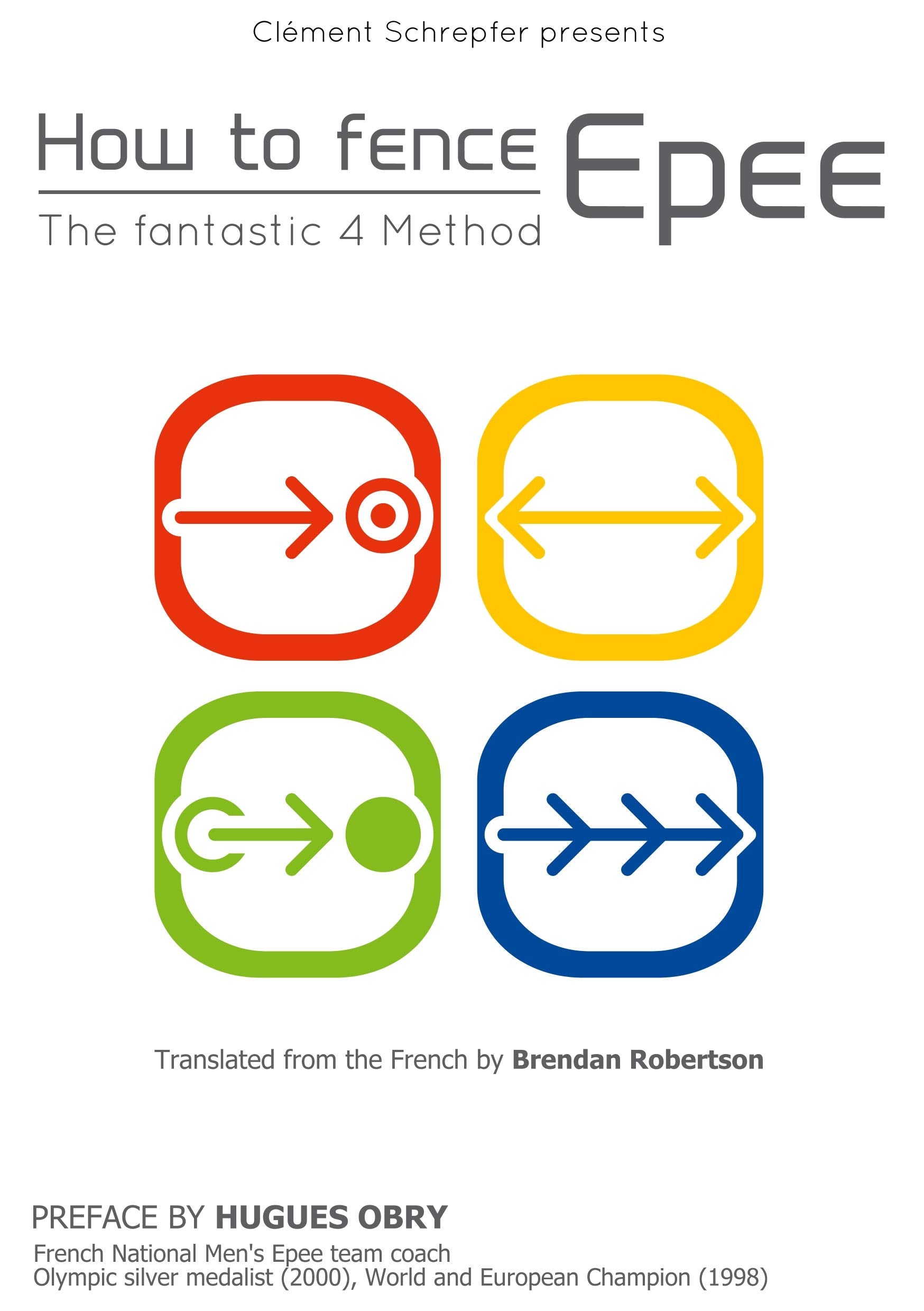 Libro: How to fence epee -The fantastic 4 method