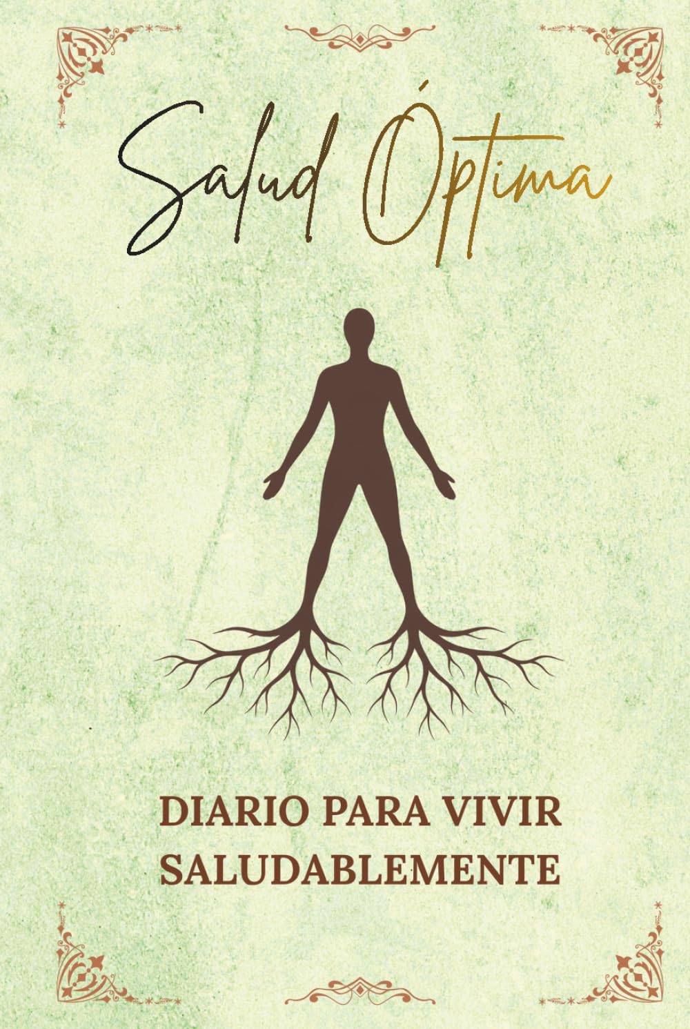 Libro: Salud Óptima: Diario para vivir saludablemente (Diarios Conscientes) (Spanish Edition)
