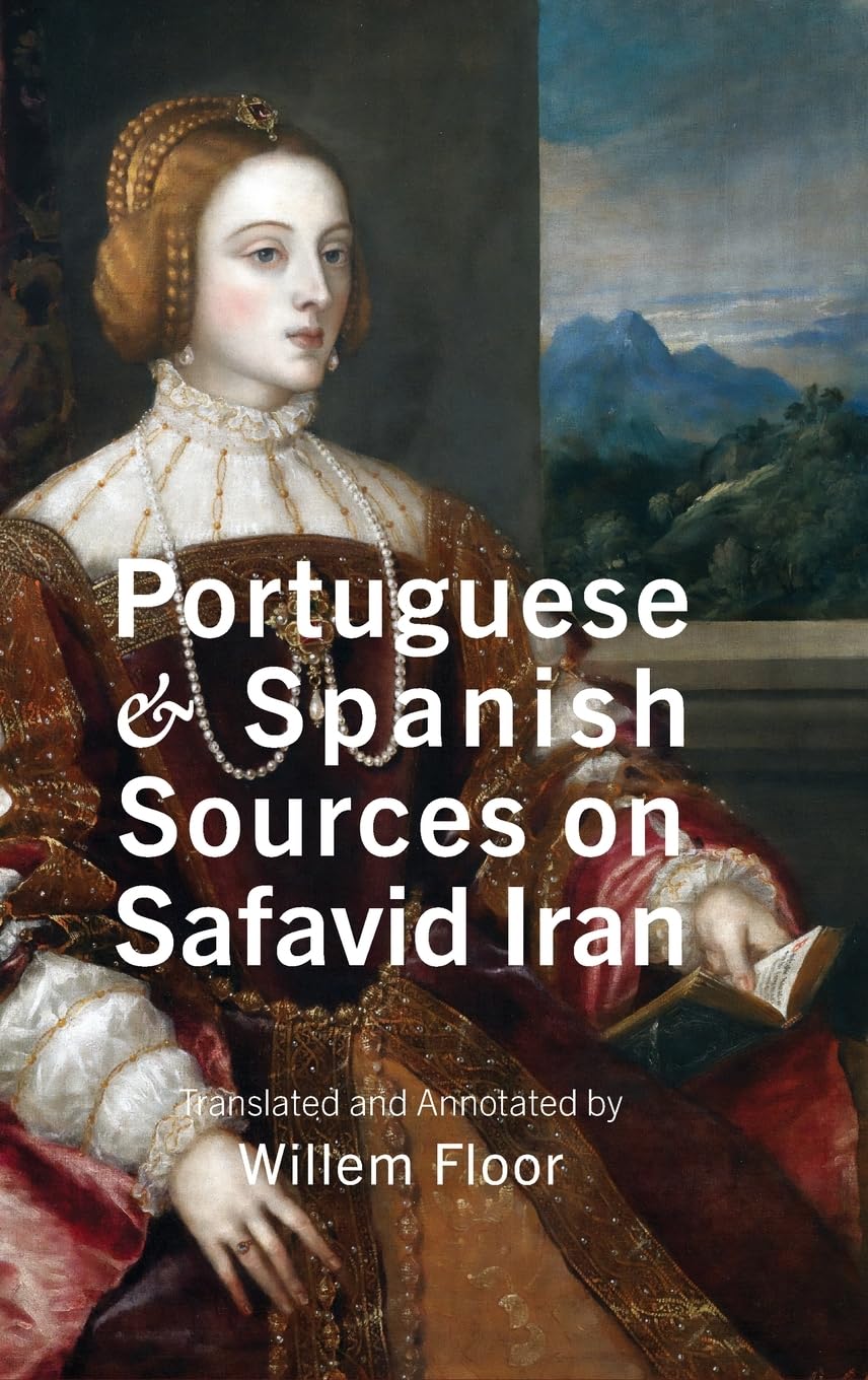 Libro: Portuguese and Spanish Sources on Safavid Iran