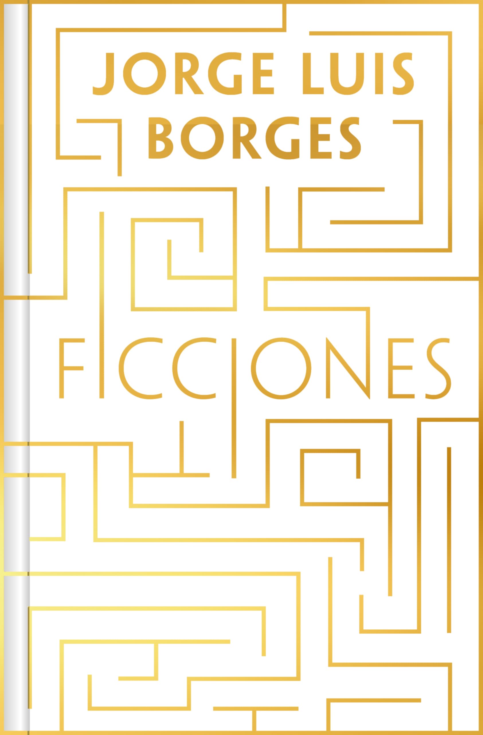 Libro: Ficciones (edición especial en tapa dura) (Ediciones Conmemorativas)