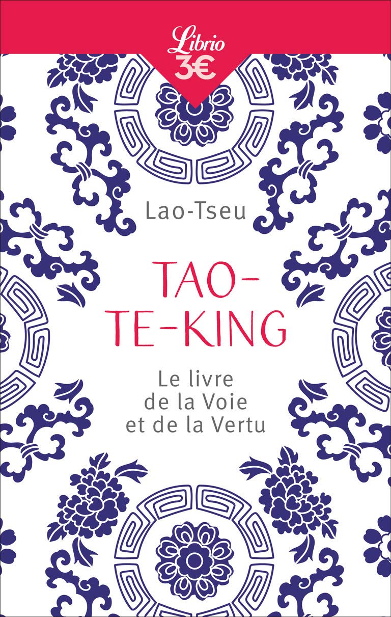 Libro: Tao-Te-King: Le livre de la voie et de la vertu