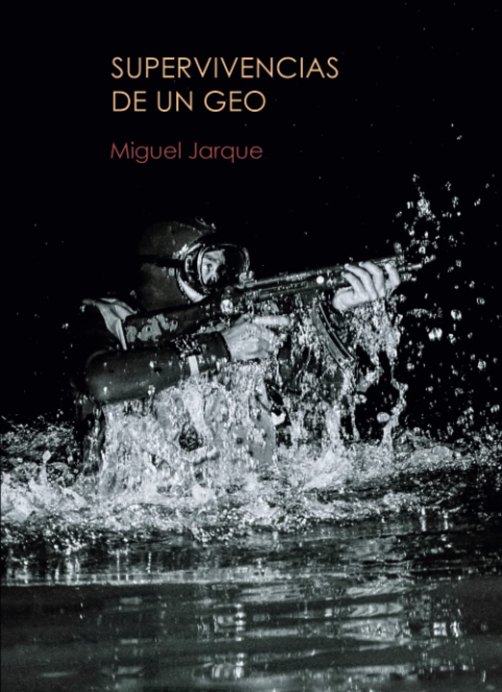 Libro: Supervivencias de un GEO (Spanish Edition)