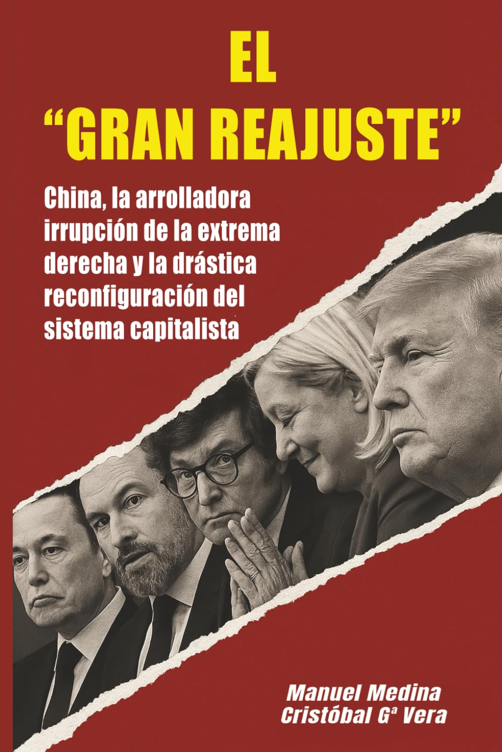 El "Gran Reajuste": China, la arrolladora irrupción de la extrema derecha y la reconfiguración del sistema capitalista