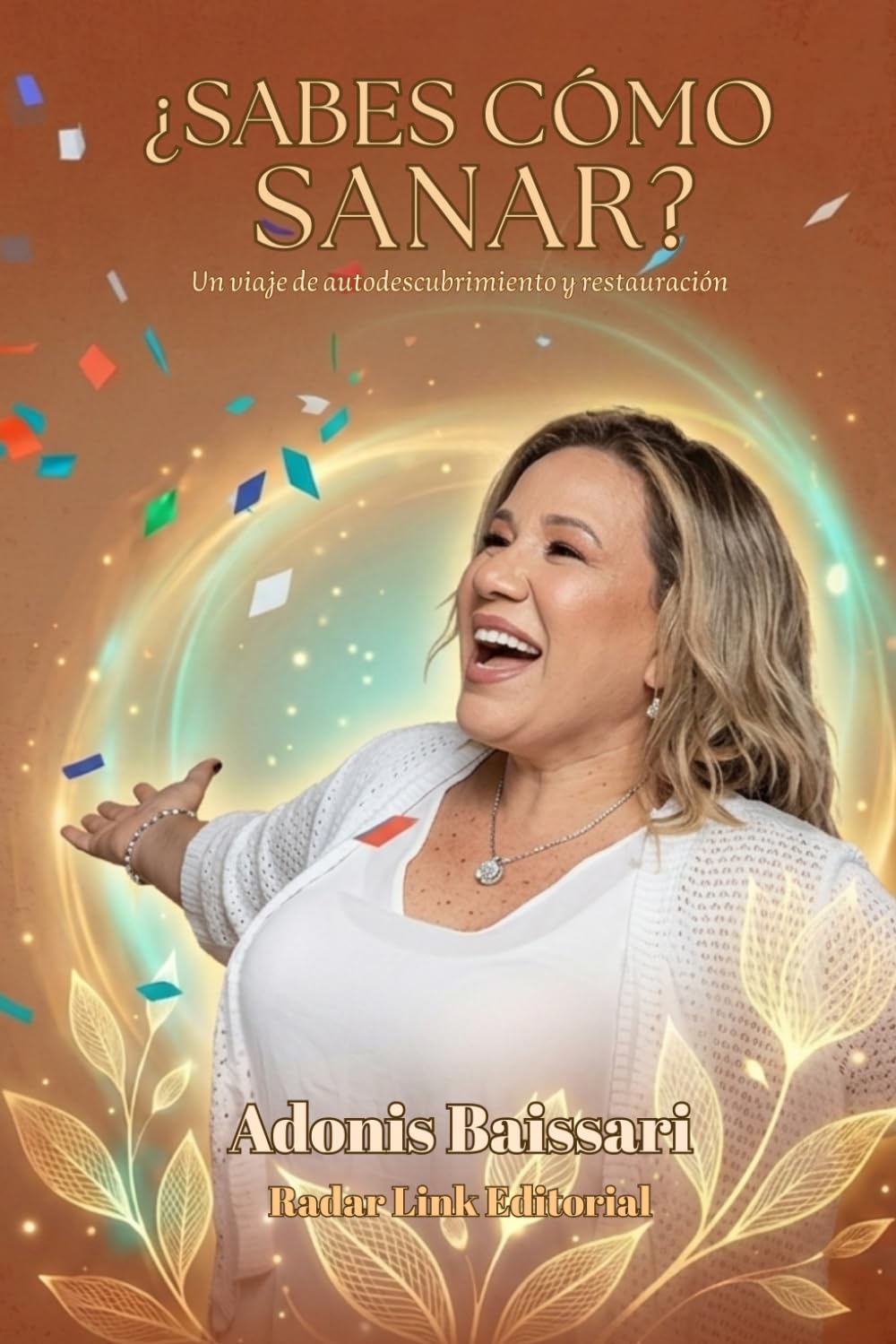 Libro: ¿Sabes cómo sanar? (Spanish Edition)