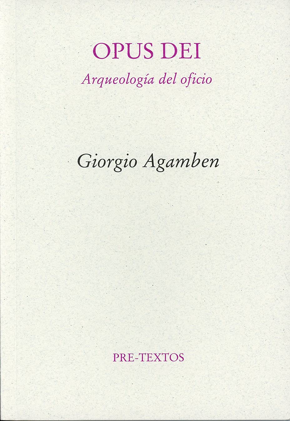 Libro: Opus dei: Arqueología del oficio (Homo Sacer II, 5)