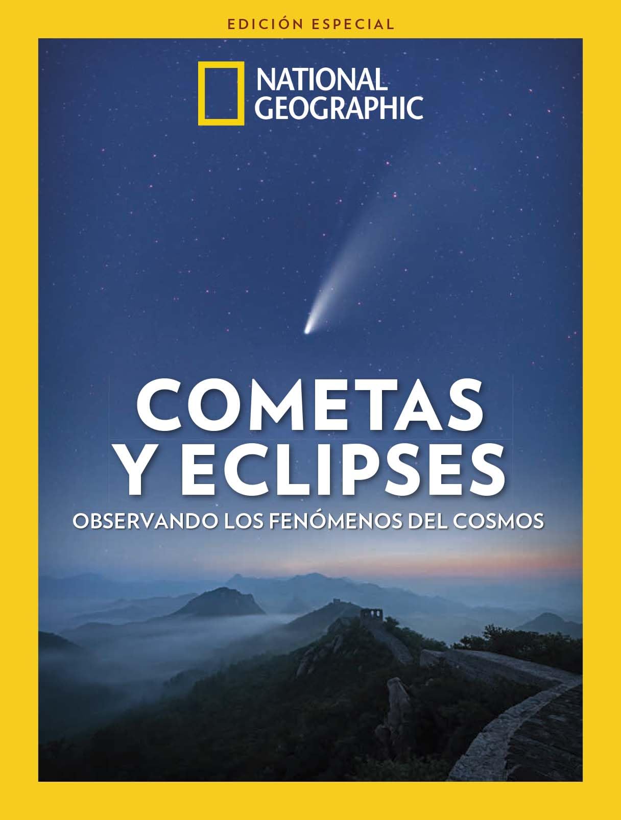 Libro: Especial Cosmos NG #022 | Cometas y eclipses. Observando los fenómenos del cosmos (Extra National Geographic)