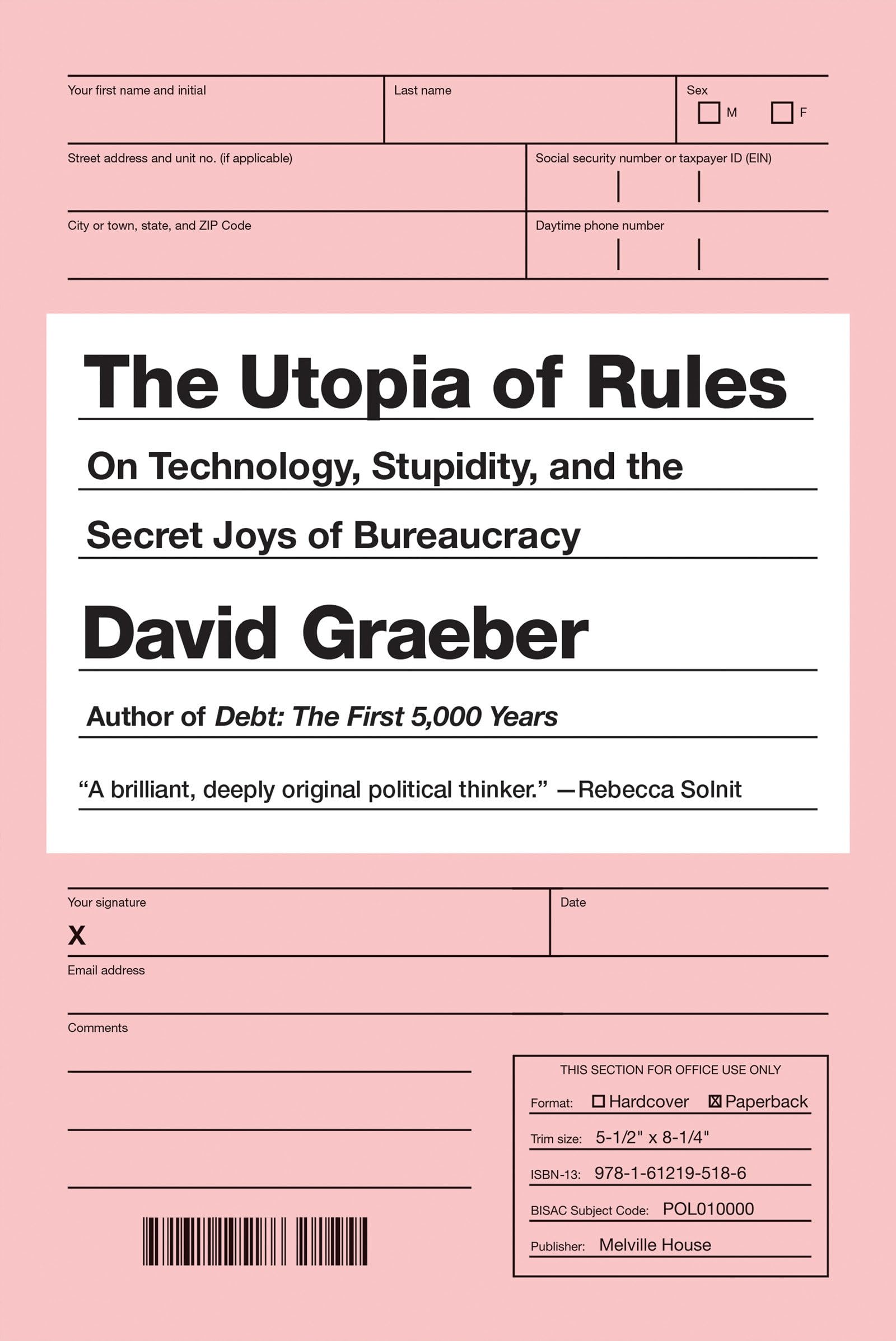 Libro: The Utopia of Rules: On Technology, Stupidity, and the Secret Joys of Bureaucracy