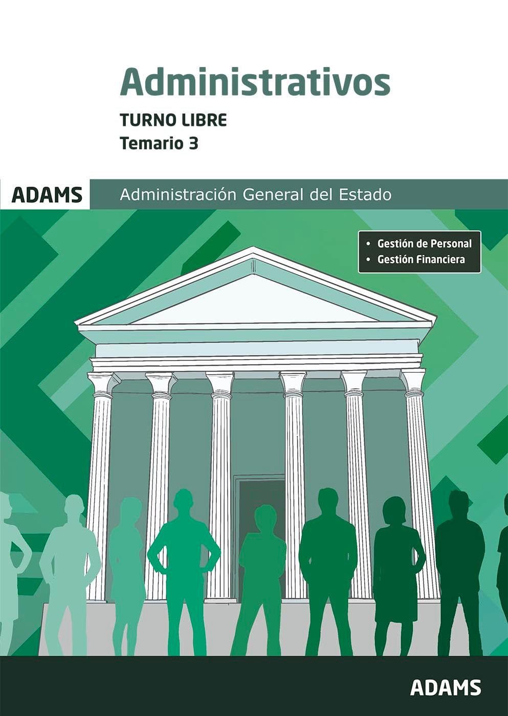 Libro: Temario 3 Administrativos Administración del Estado. Turno libre (OPOSICIONES)