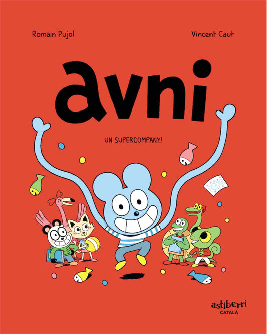 Avni 2. Un supercompany! (Txikiberri)