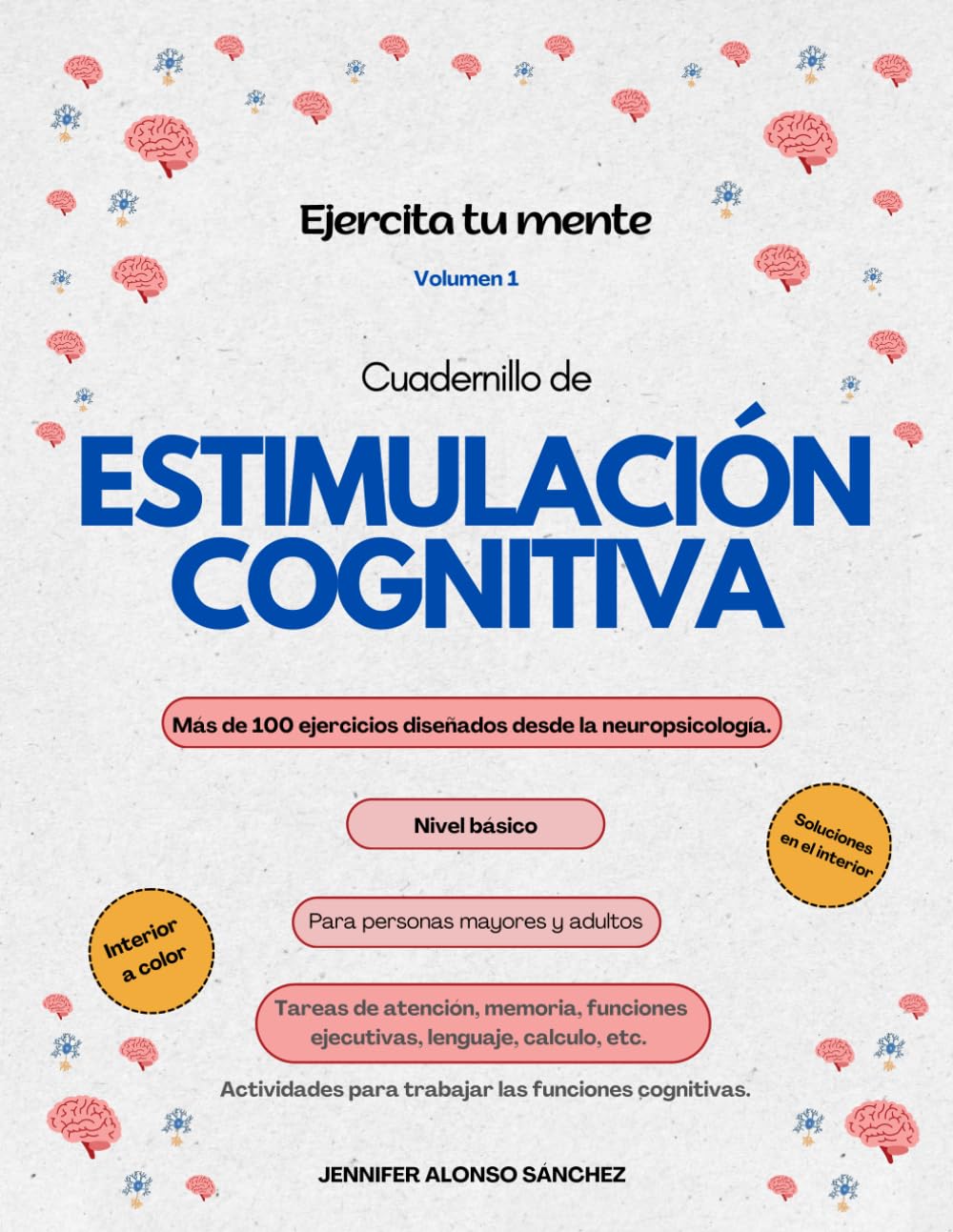 Libro: CUADERNILLO ESTIMULACIÓN COGNITIVA: NIVEL BÁSICO