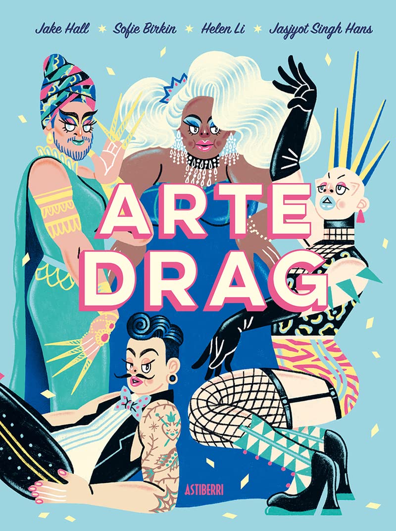 Libro: Arte drag (Astiberri Pop)