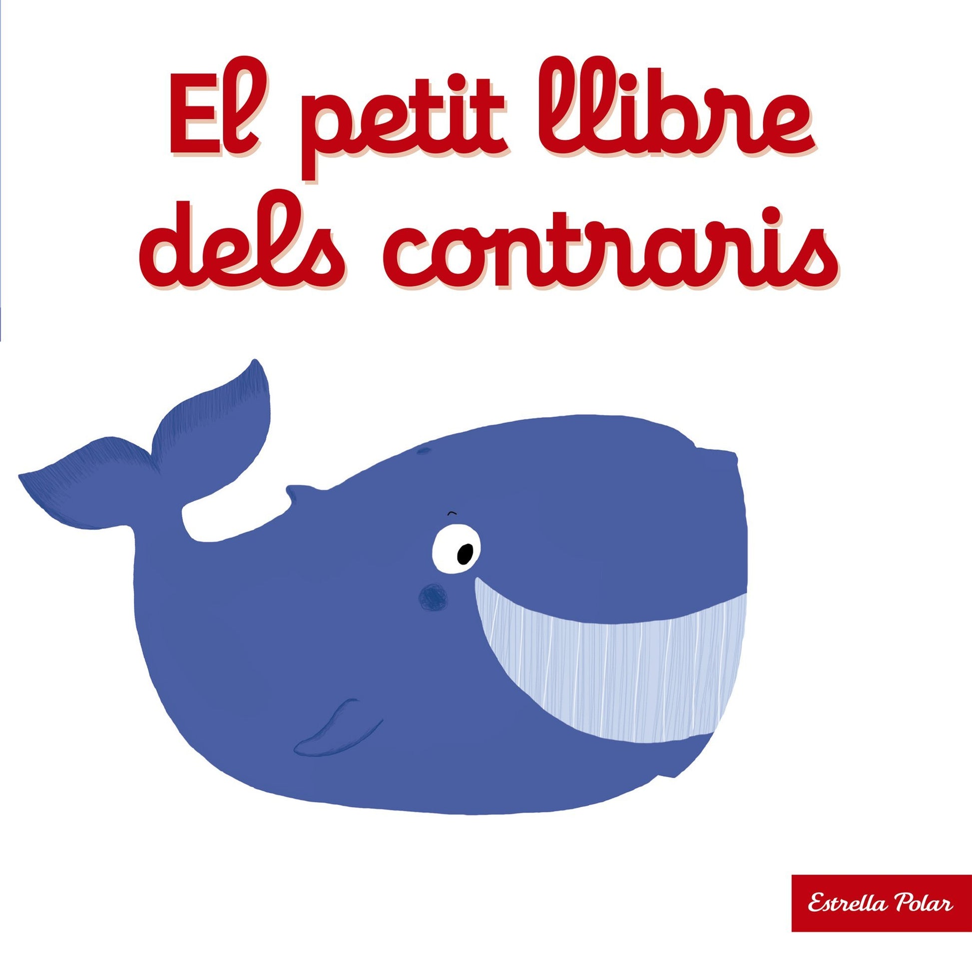 Libro: El petit llibre dels contraris