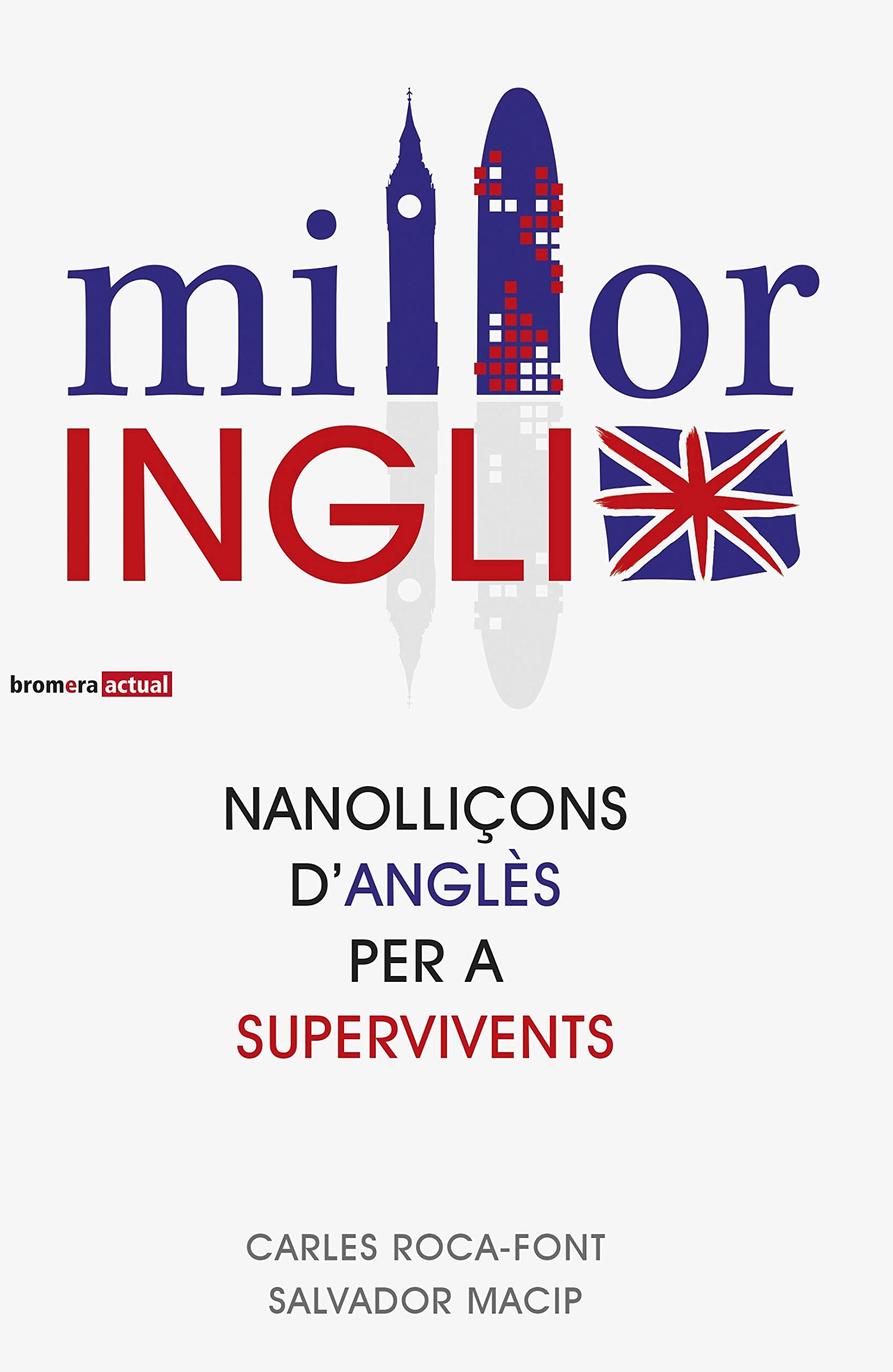 Libro: Milloringlix: Nanolliçons d'anglés per a supervivents