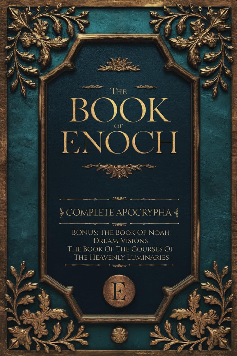 Libro: The Book of Enoch: Deluxe Edition. Bonus of The Book Of Noah + Dream-Visions + The Book Of The Courses Of The Heavenly Luminaries