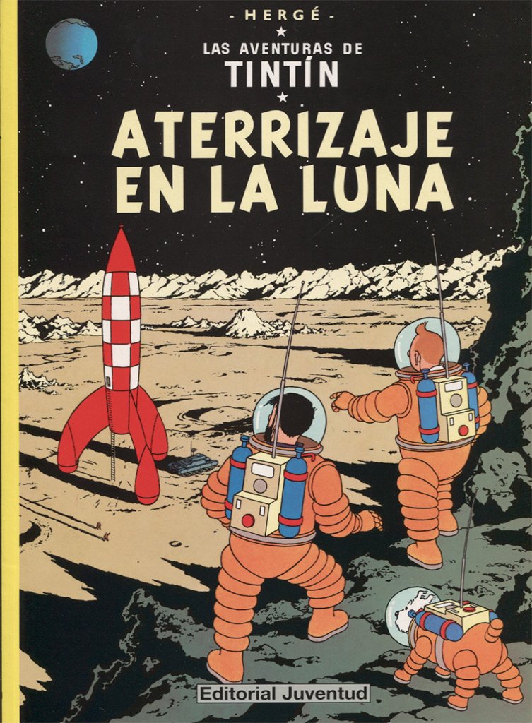 Libro: Aterrizaje en la Luna (rústica) (LAS AVENTURAS DE TINTIN)
