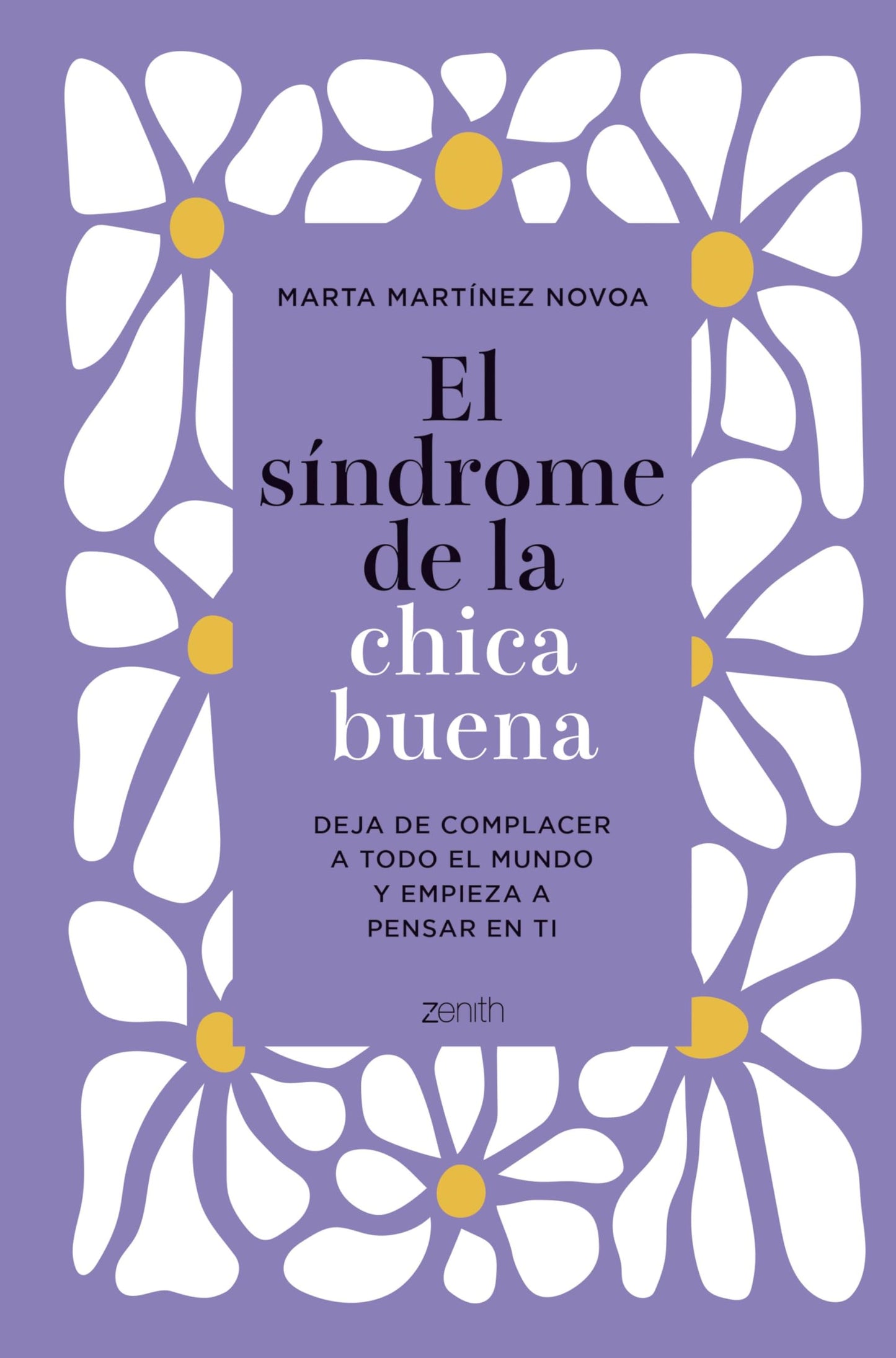Libro: El síndrome de la chica buena. Edición especial: Deja de complacer a todo el mundo y empieza a pensar en ti (Autoayuda y superación)