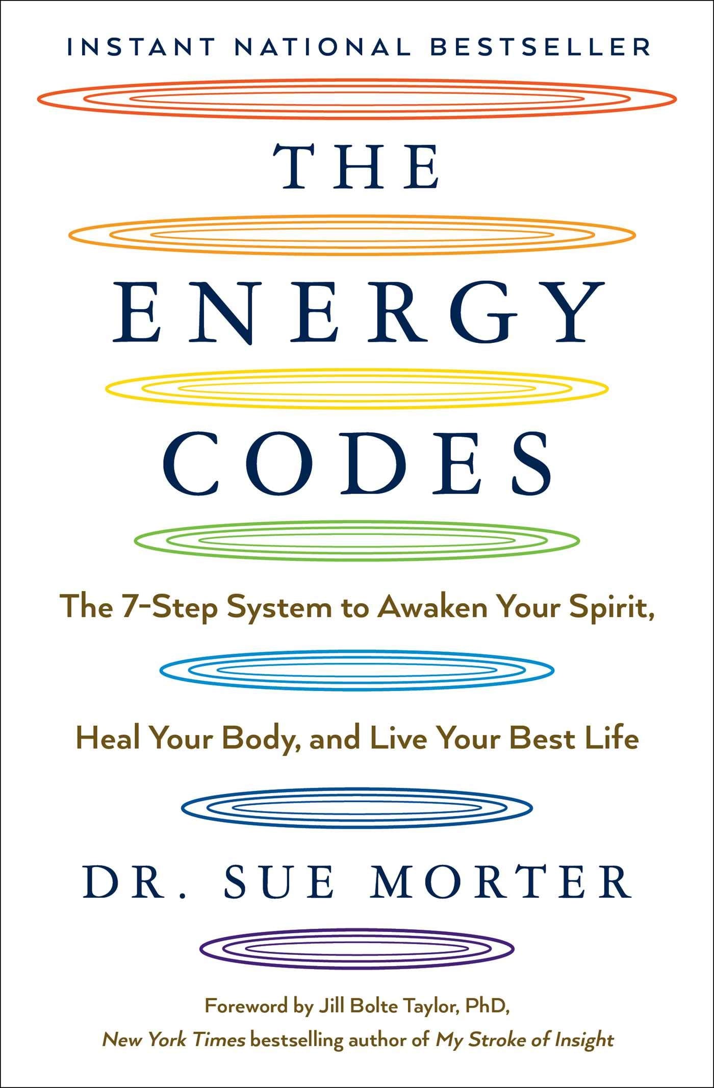 Libro: The Energy Codes: The 7-Step System to Awaken Your Spirit, Heal Your Body, and Live Your Best Life