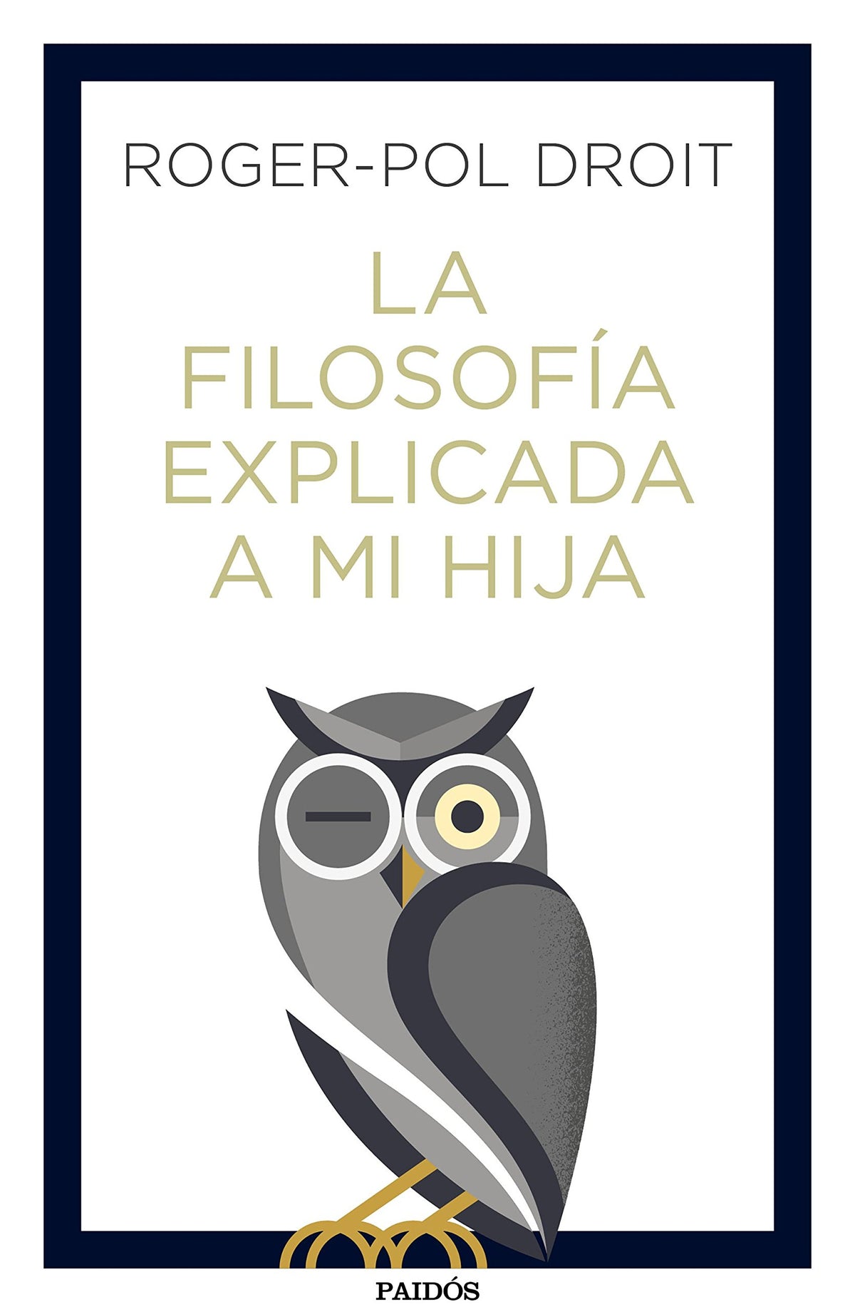 Libro: La filosofía explicada a mi hija (Contextos)