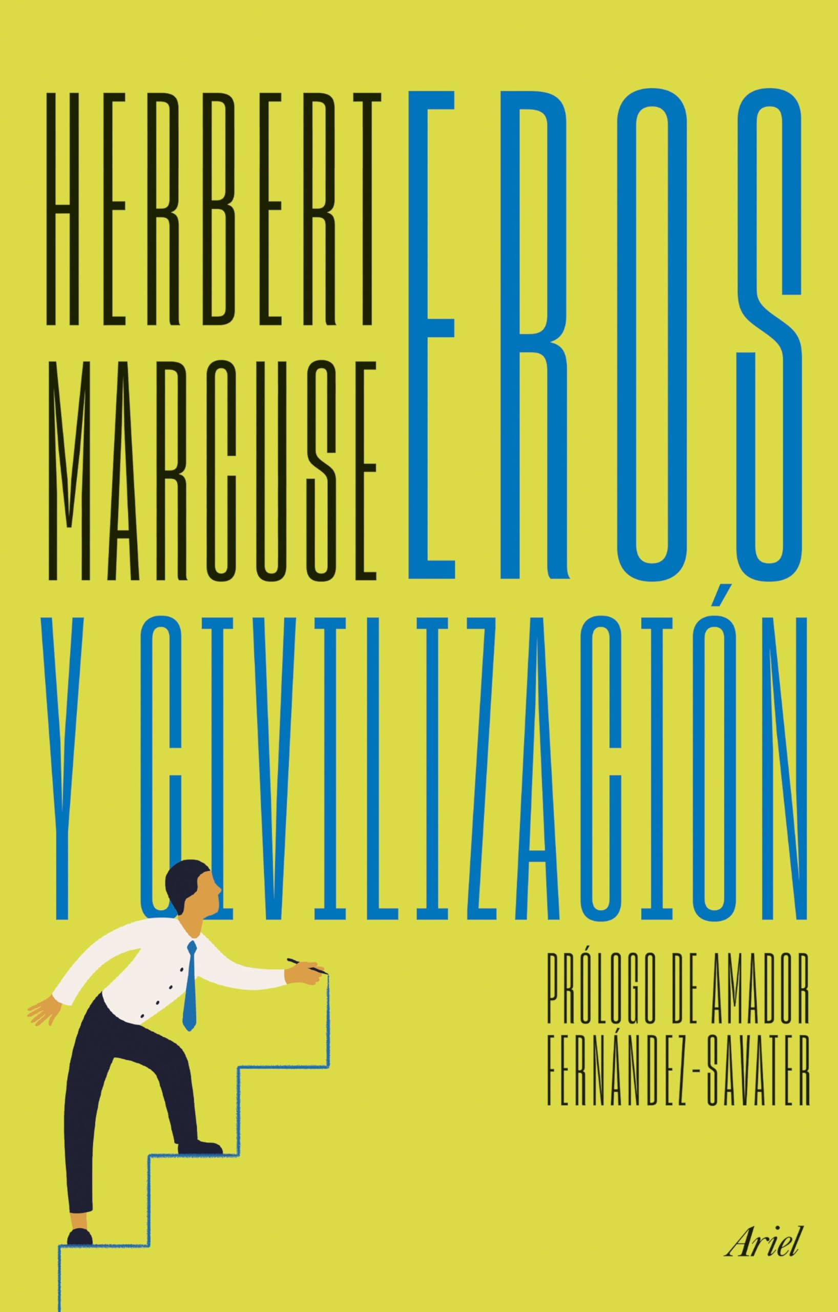 Libro: Eros y civilización: Una investigación filosófica sobre Freud