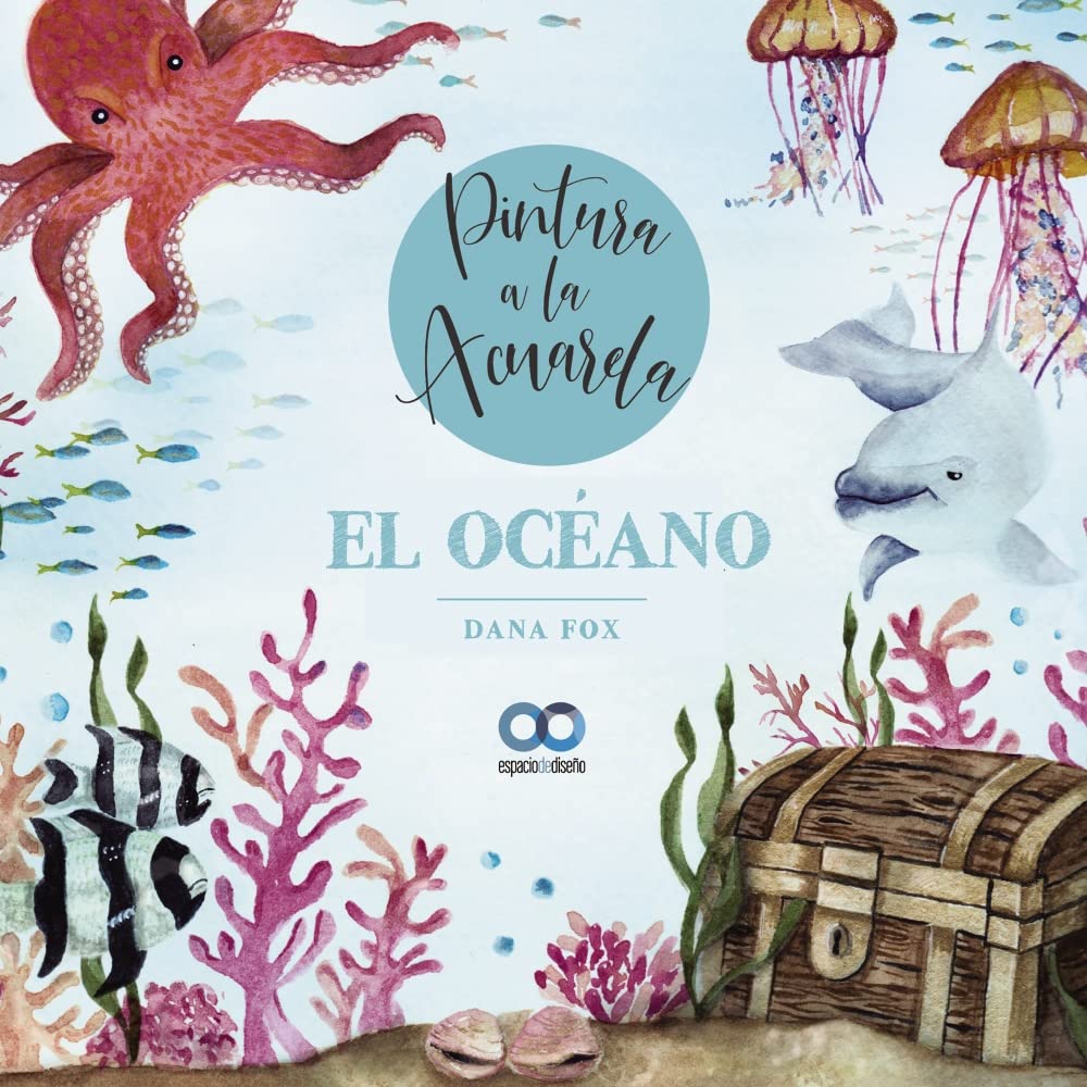Libro: El océano. Pintura a la acuarela (ESPACIO DE DISEÑO)