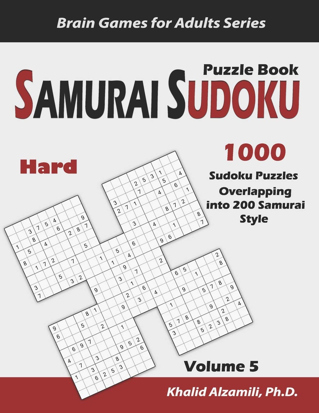Libro: Samurai Sudoku Puzzle Book: 1000 Hard Sudoku Puzzles Overlapping into 200 Samurai Style: 5 (Brain Games for Adults)
