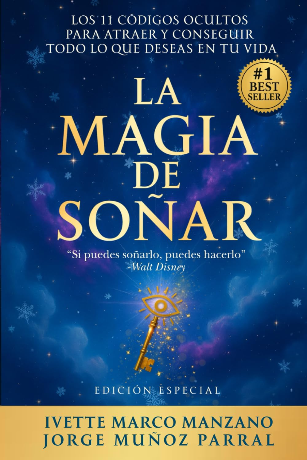 Libro: La Magia de Soñar: Los 11 códigos ocultos para y conseguir todo lo que deseas en la vida (Desarrollo Personal, Manifestación, Éxito y Autoayuda)