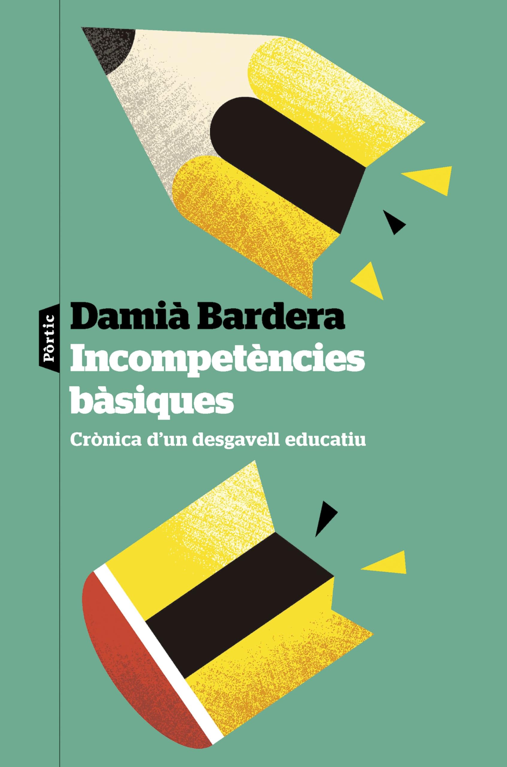 Libro: Incompetències bàsiques: Crònica d'un desgavell educatiu (P.VISIONS)