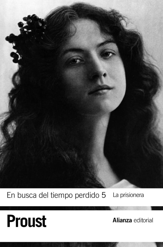 En busca del tiempo perdido 5. La prisionera: La Prisionera / the Prisoner (El libro de bolsillo - Bibliotecas de autor - Biblioteca Proust)