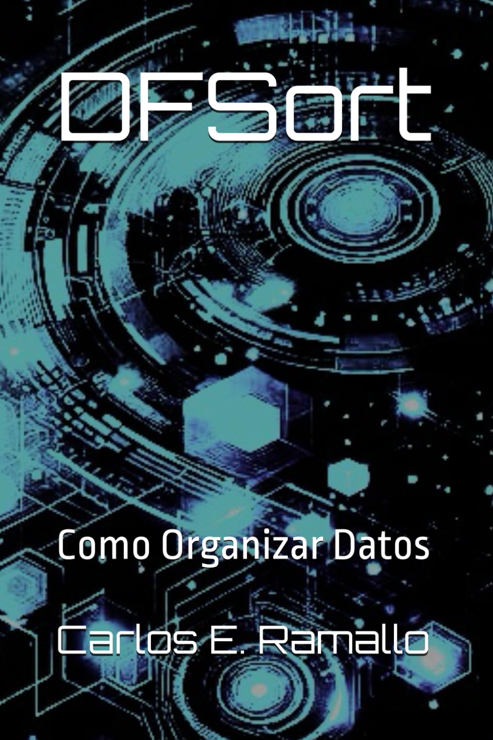 Libro: DFSort: Como Organizar Datos (Lenguajes y Base de Datos de Mainframe)