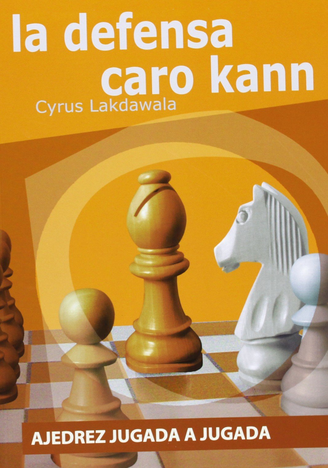 Libro: Ajedrez jugada a jugada: la defensa Caro-Kann