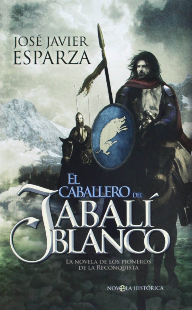 Libro: El caballero del jabalí blanco: La novela de los pioneros de la Reconquista (Ficción Bolsillo)