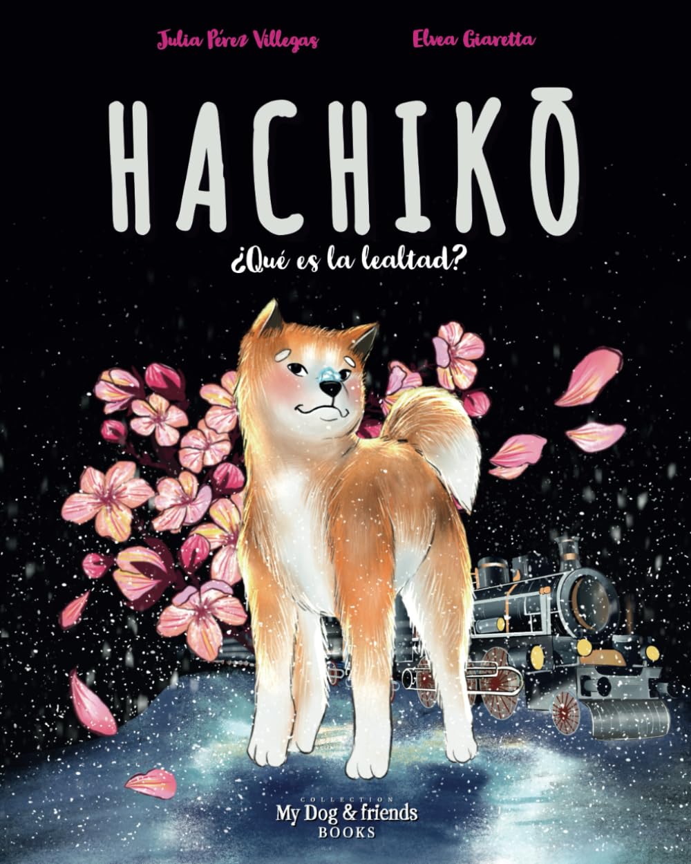 Libro: Hachikō. ¿Qué es la lealtad?. Cuento infantil ilustrado. Amor por los animales.