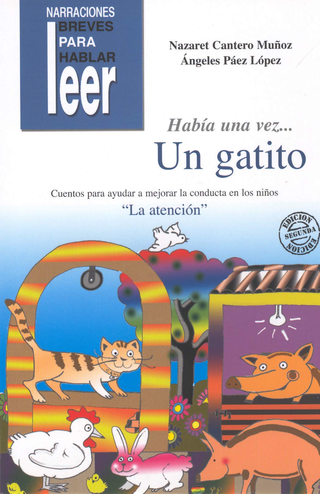 Libro: Había una vez... Un Gatito. Cuentos para ayudar a mejorar la conducta de los niños (Narraciones breves para hablar, leer y hacer)