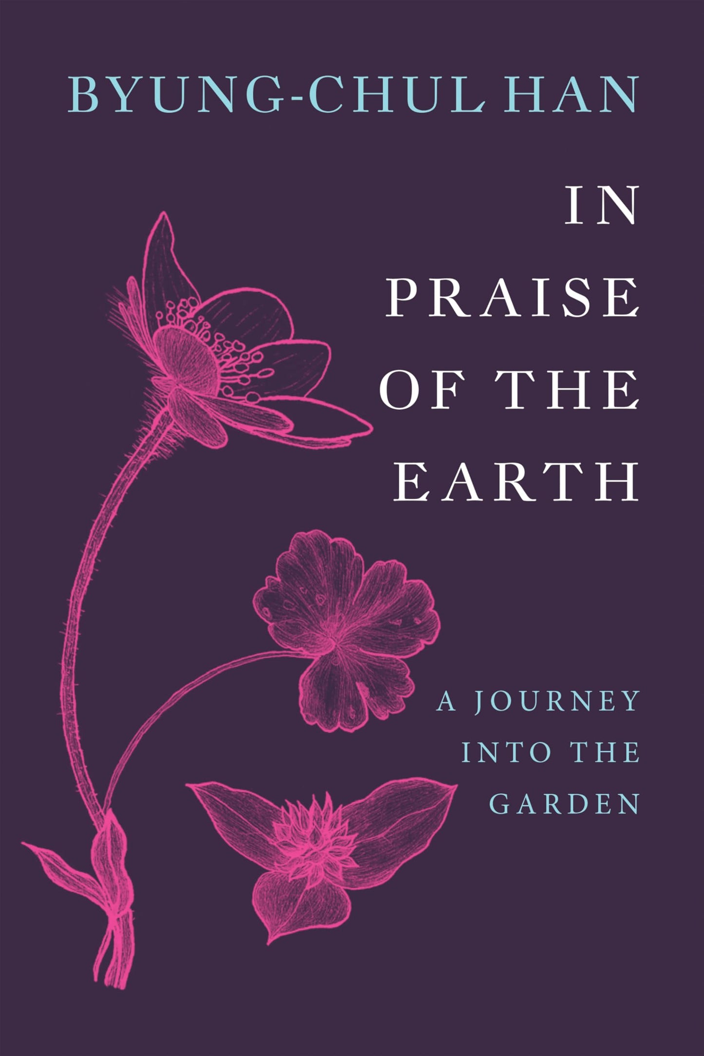 Libro: In Praise of the Earth: A Journey into the Garden