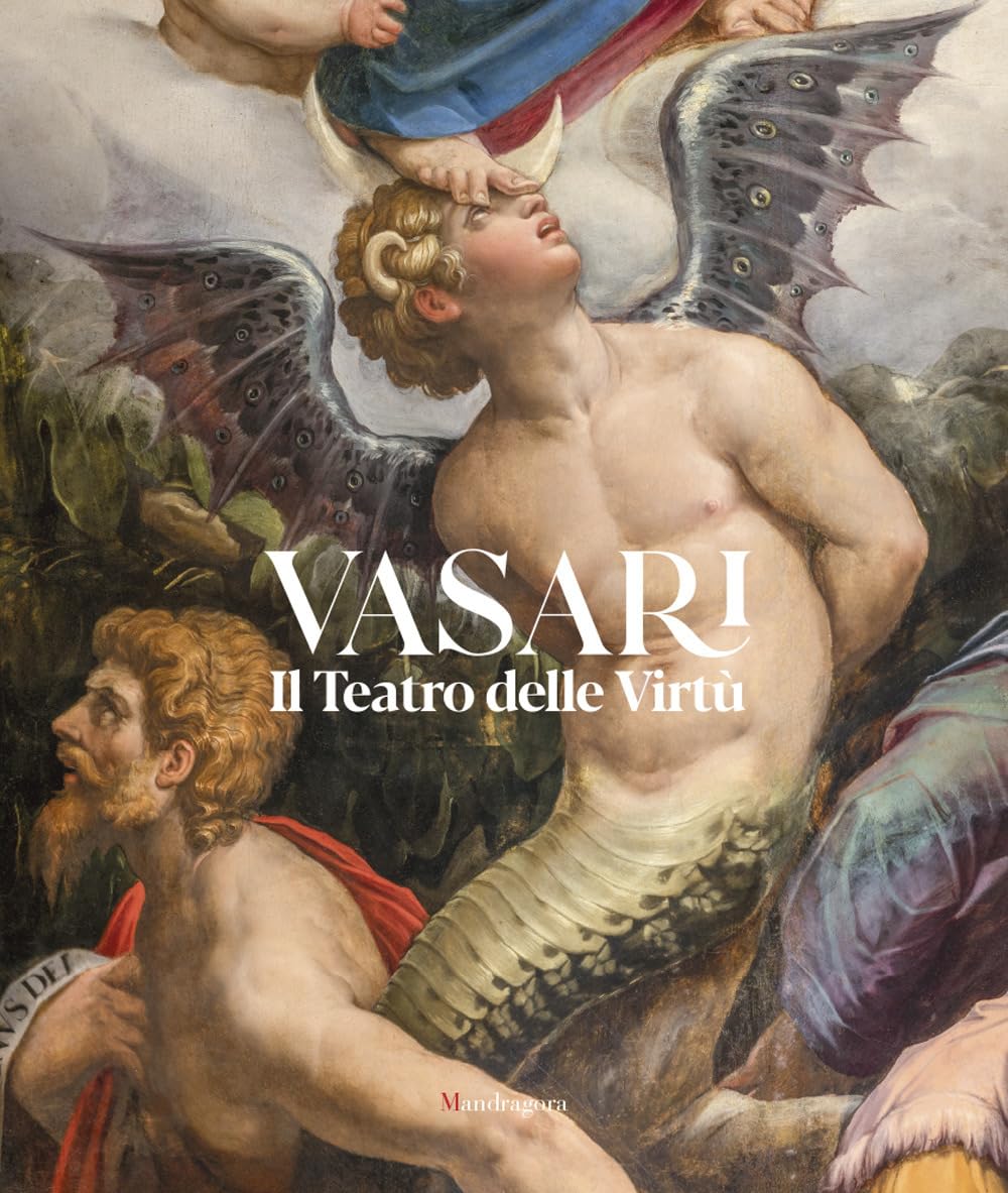 Libro: Vasari. Il Teatro delle Virt?. Ediz. ill