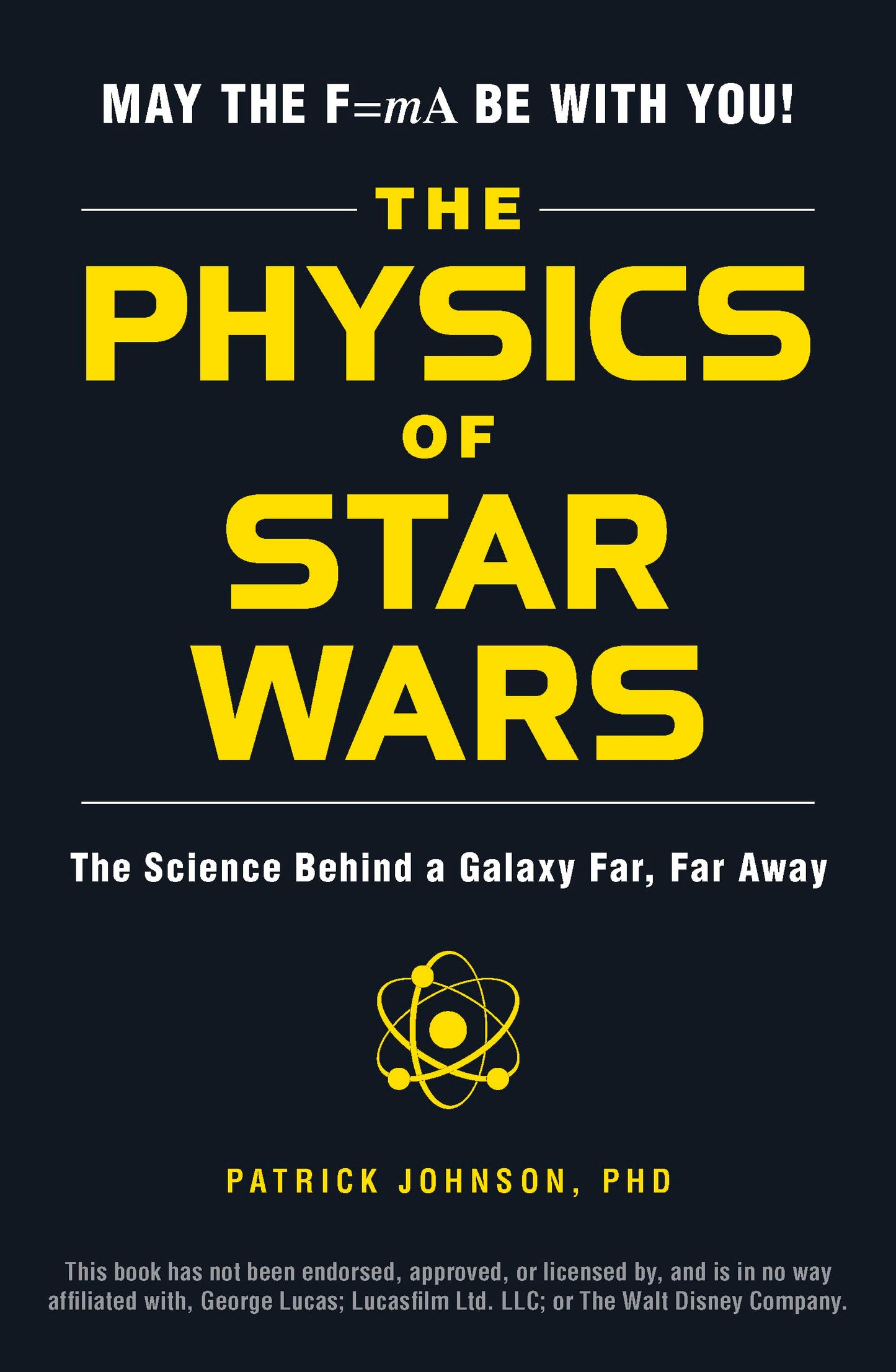 Libro: The Physics of Star Wars: The Science Behind a Galaxy Far, Far Away