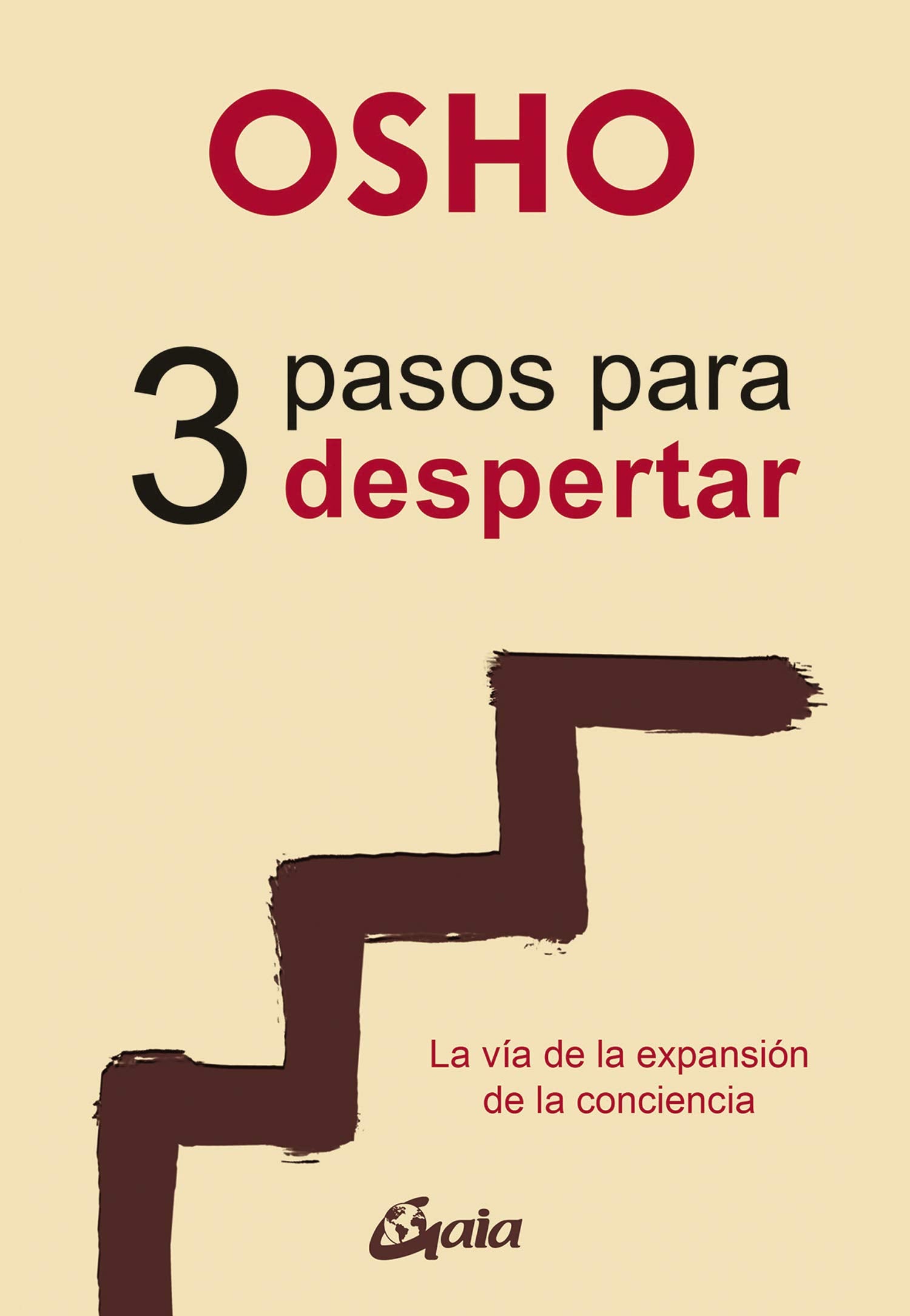 Libro: 3 Pasos para despertar. La vía de la expansión de la conciencia (Osho)