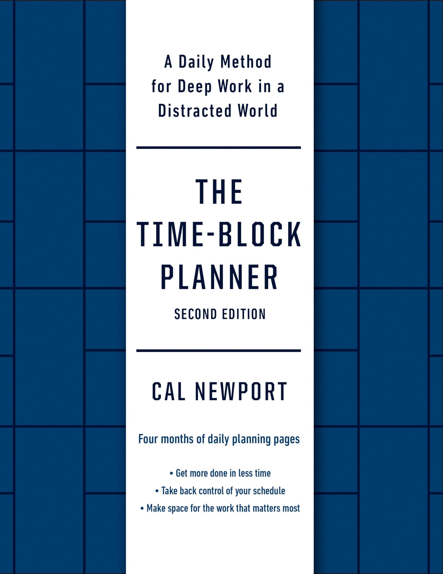 Libro: The Time-Block Planner (Second Edition): A Daily Method for Deep Work in a Distracted World
