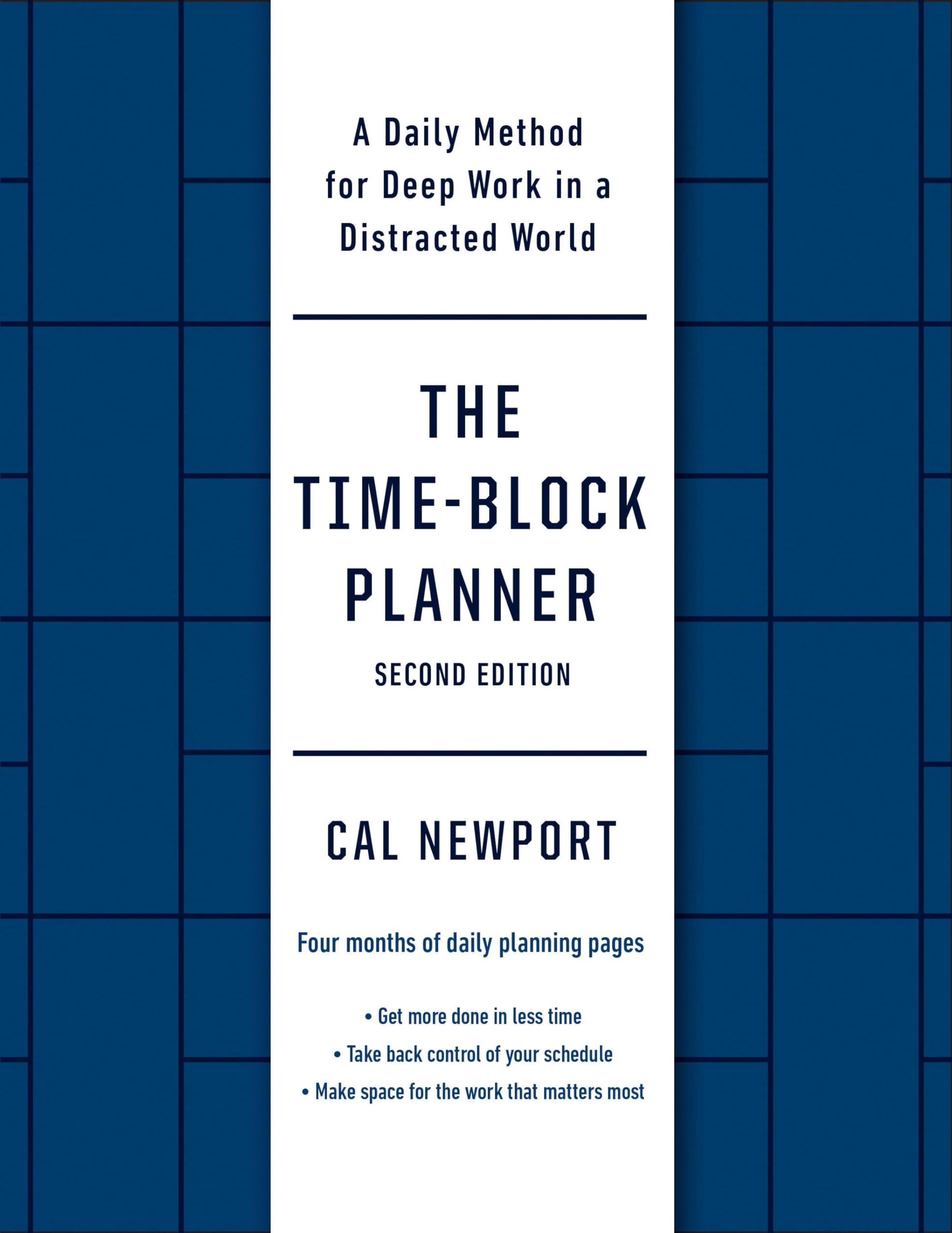 Libro: The Time-Block Planner (Second Edition): A Daily Method for Deep Work in a Distracted World