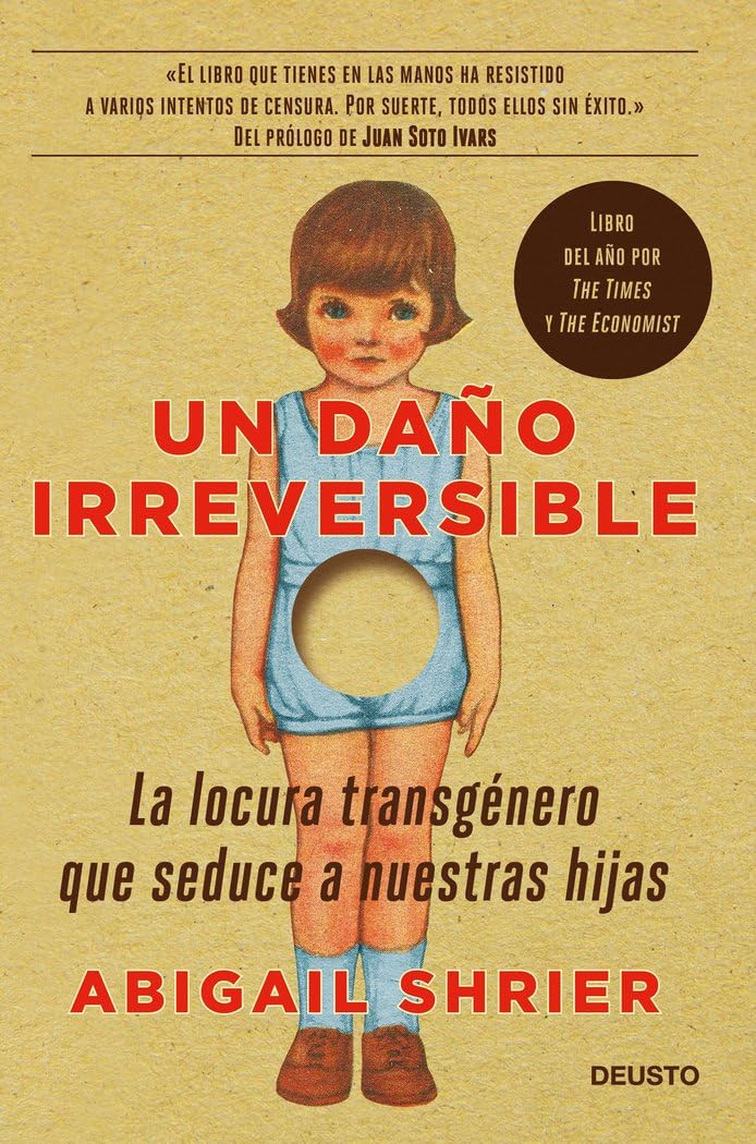Libro: Un daño irreversible: La locura transgénero que seduce a nuestras hijas